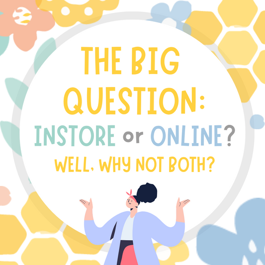 The Big Question: In Store or Online?! Well, Why Not Both?