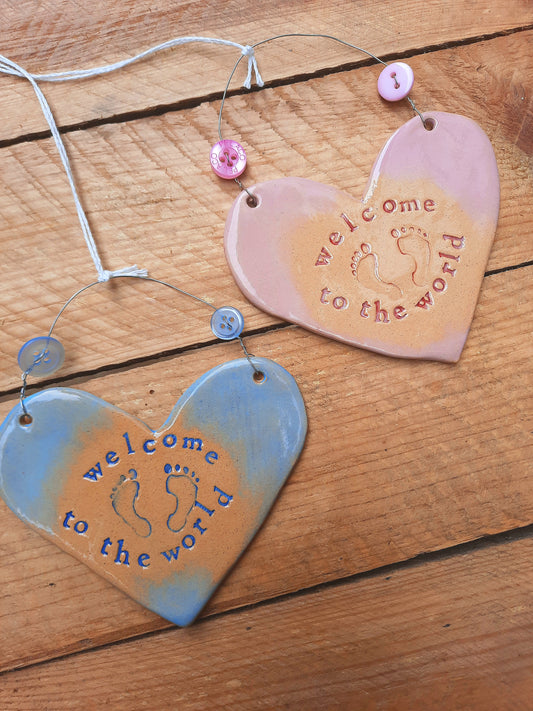 'Welcome To The World' Ceramic Heart