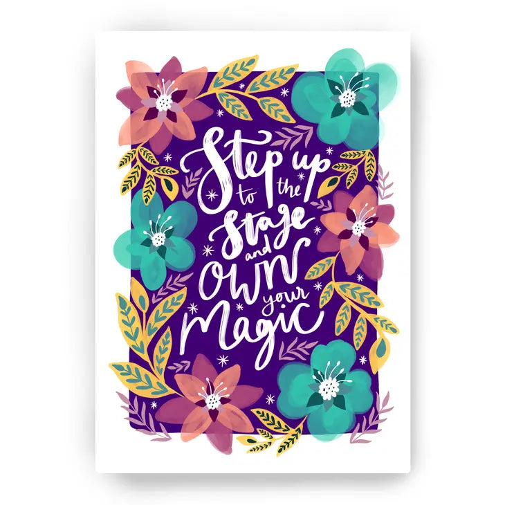 Step up to the Stage Print