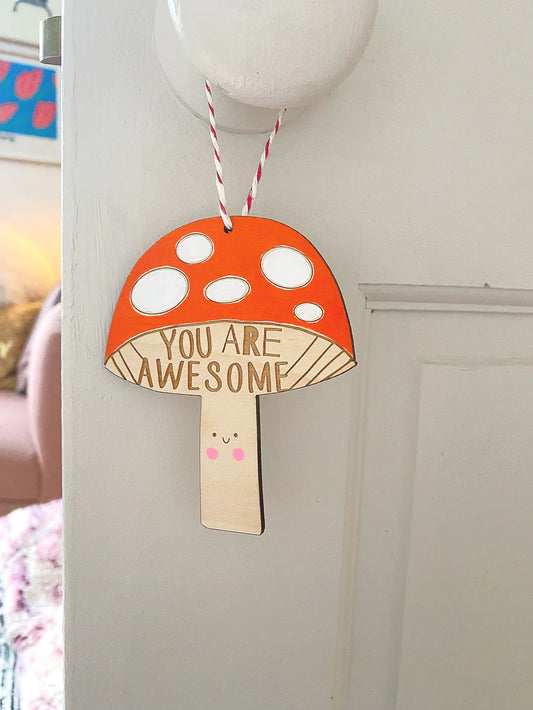 You Are Awesome Toadstool Decoration